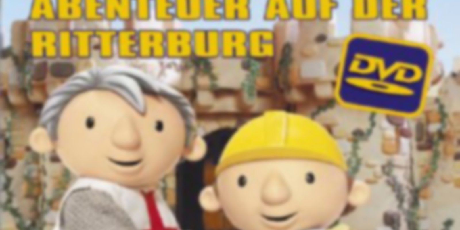 Bob der Baumeister - Abenteuer auf der Ritterburg