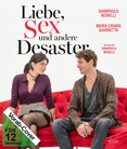 Liebe, Sex und andere Desaster