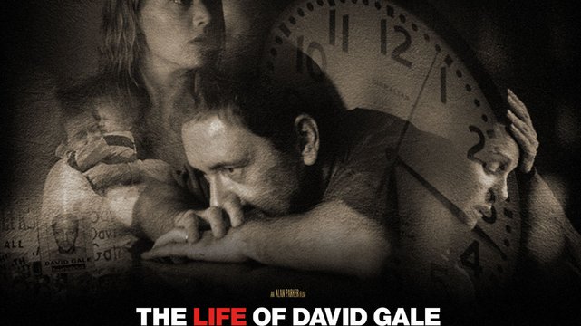 Жизнь дэвида гейла о чем. Жизнь Дэвида Гейла. Жизнь Дэвида Гейла (2002) Постер. Жизнь Дэвида Гейла цитаты.