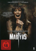 Martyrs - The Ultimate Horror Movie