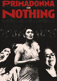 Primadonna or Nothing