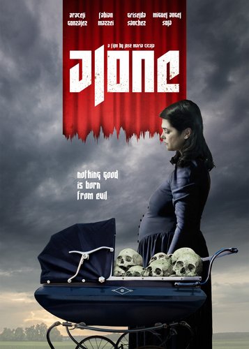 Alone - Nothing Good is Born from Evil - Poster 4