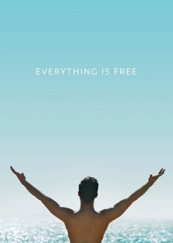 Everything is Free - Poster 1