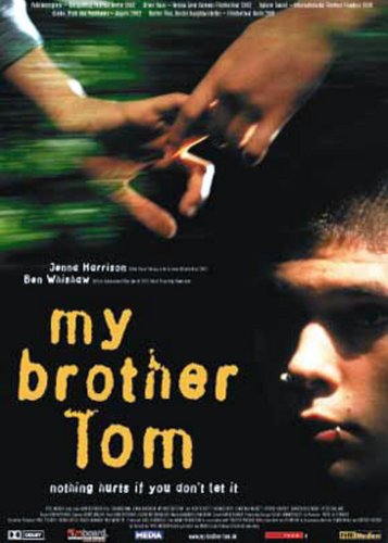 My Brother Tom - Poster 1