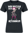 Wir rocken noch im Altersheim! powered by EMP (T-Shirt)