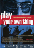 Play Your Own Thing