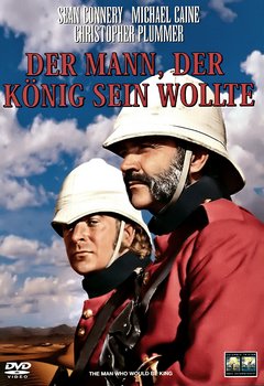 Der Mann, Der König Sein Wollte Der Mann, Der König Sein Wollte