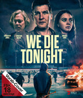 We Die Tonight