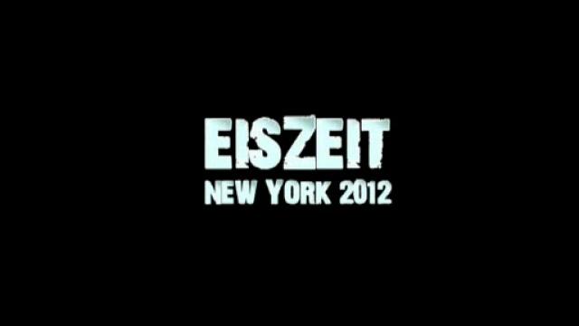 Eiszeit New York 2012 - Trailer - Deutsch