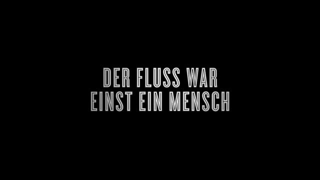 Der Fluss war einst ein Mensch - Trailer - Deutsch