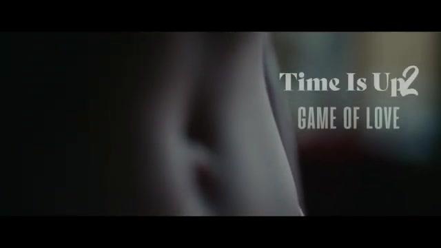 Time Is Up 2 - Game of Love - Trailer - Deutsch - SD