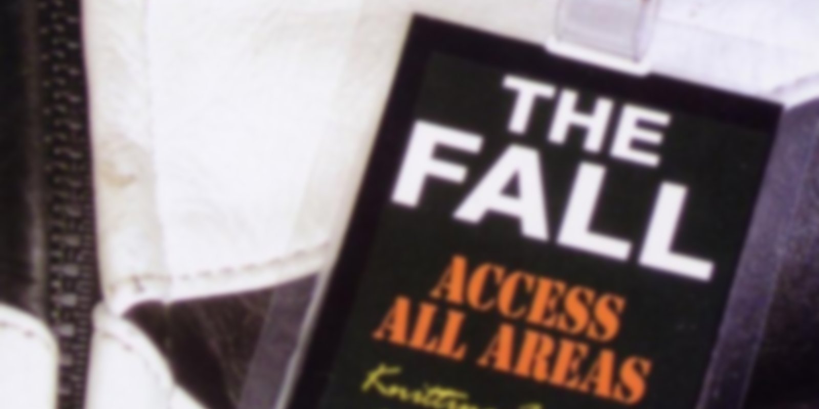 The Fall - Access All Areas