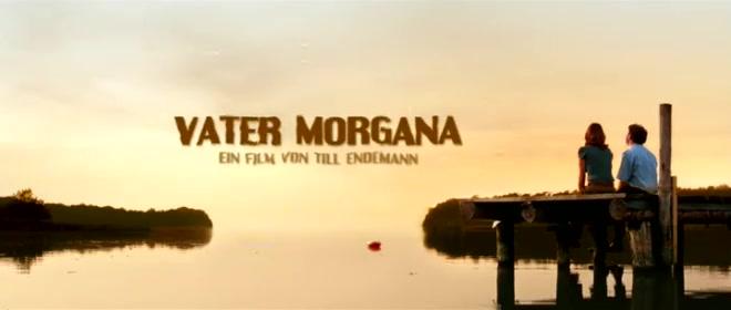 Vater Morgana - Trailer - Deutsch