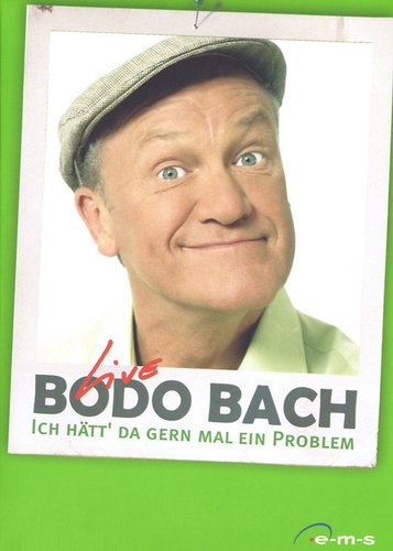 Bodo Bach - Ich hätt' da gern mal ein Problem - Poster 1