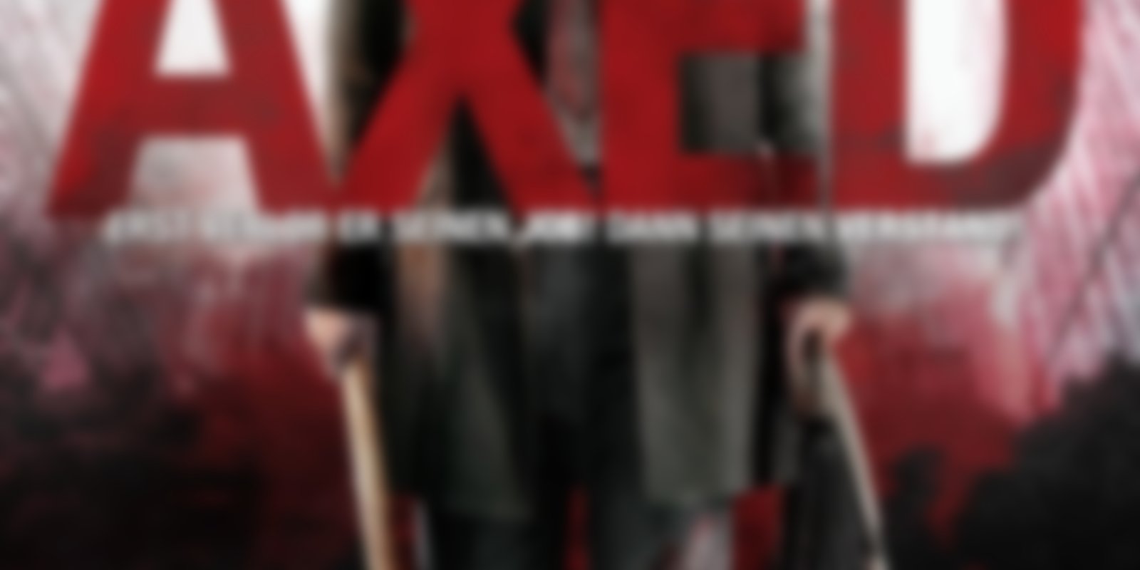 Axed