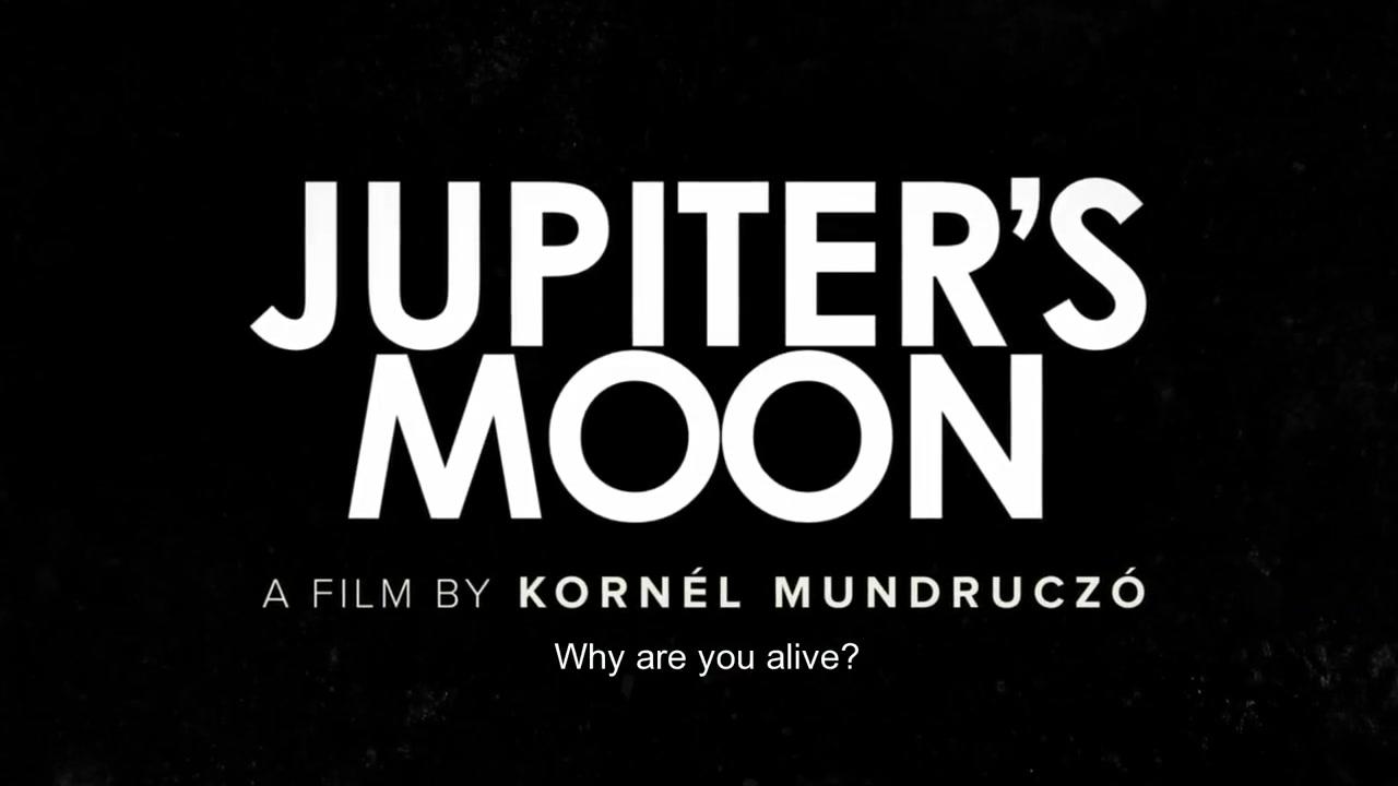 Jupiter's Moon - Trailer - Englisch - HD