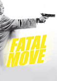 Fatal Move