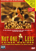 Not One Less - Keiner weniger