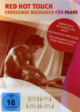 Red Hot Touch - Erregende Massagen für Paare
