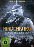 Hindenburg - Der Mann, der Hitler an die Macht verhalf