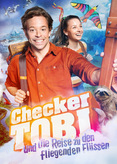 Checker Tobi 2 - Checker Tobi und die Reise zu den fliegenden Flüssen
