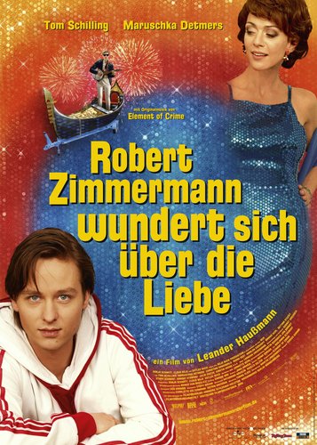 Robert Zimmermann wundert sich über die Liebe - Poster 1
