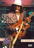 Johnny &#039;Guitar&#039; Watson - In Concert