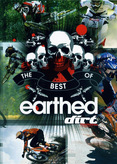 The Best of Earthed - Dirt Magazine