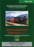 Dampfend durch Österreich - Schmalspurbahnen Österreichs - Teil 1
