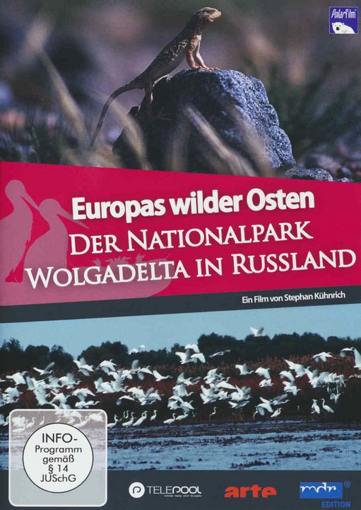 Europas wilder Osten - Wolgadelta in Russland (DVD)