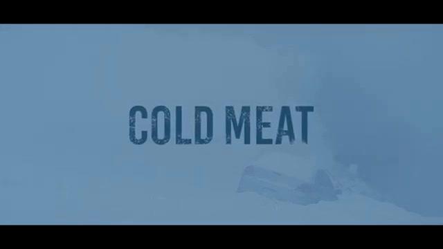 Cold Meat - Trailer - Deutsch - SD