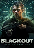 Blackout - Im Netz des Kartells