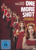 One More Shot - Der Tequila ist 'ne Zeitmaschine