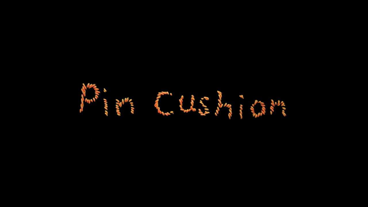 Pin Cushion - Trailer - Englisch - HD