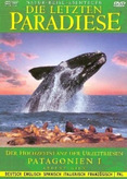 Die letzten Paradiese - Patagonien I