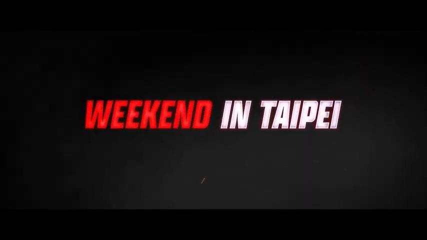 Weekend in Taipei - Trailer - Deutsch - SD