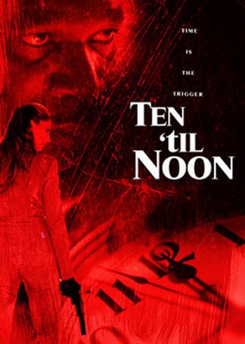 Ten 'til Noon - Poster 3