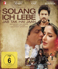 Jab Tak Hai Jaan - Solang ich lebe