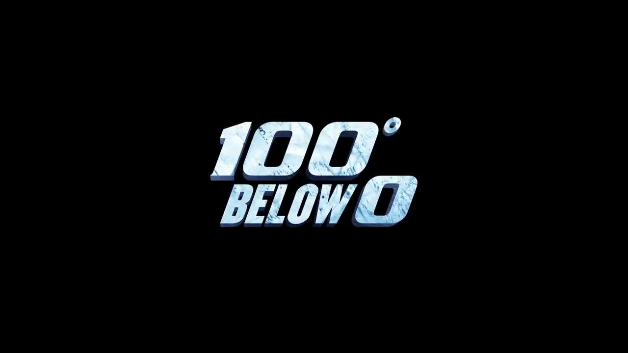 100° Below Zero - Trailer - Englisch