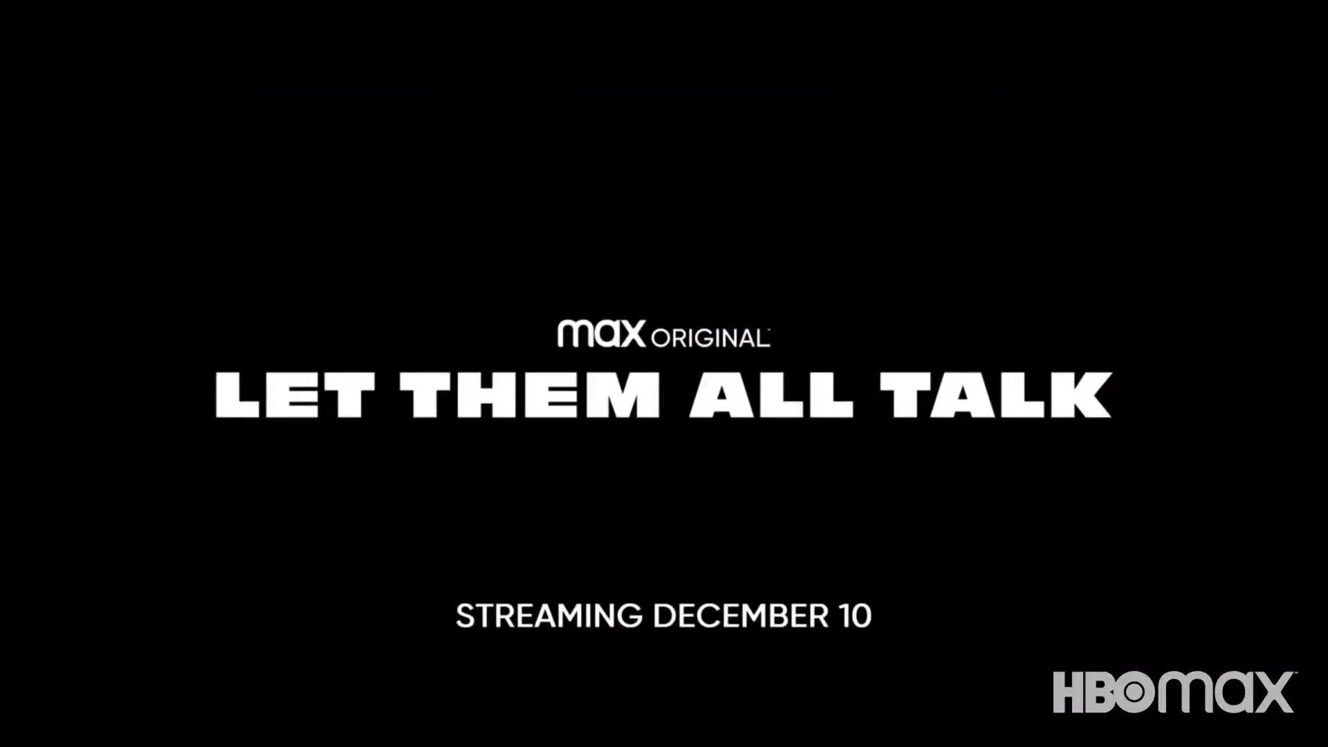 Let Them All Talk - Trailer - Englisch