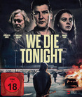 We Die Tonight