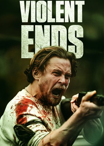 Violent Ends - Poster 1