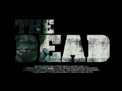 The Dead - Infiziert! - Trailer - Englisch