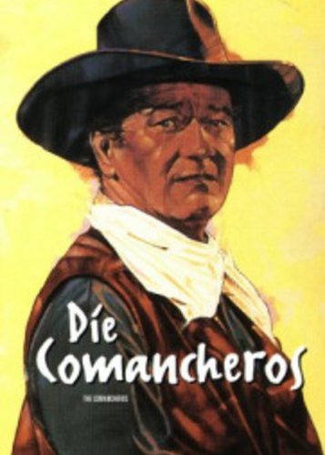 Die Comancheros - Poster 1