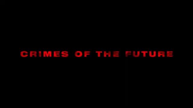 Crimes of the Future - Teaser - Deutsch - SD