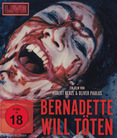 Bernadette will töten