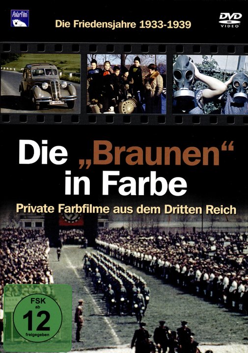 Die "Braunen" in Farbe - Die Friedensjahre 1933-1939 (DVD)