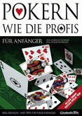 Pokern wie die Profis - Für Anfänger