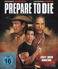 Prepare to Die