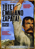 Tötet Emiliano Zapata!